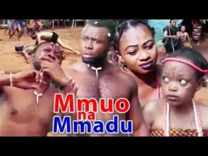 Mmuo Na Mmadu Season 1&2 - 2019 Latest Nigerian Nollywood Igbo Movie Full HD